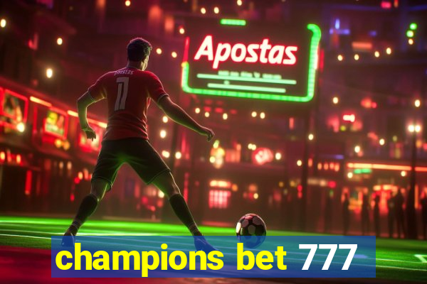 champions bet 777